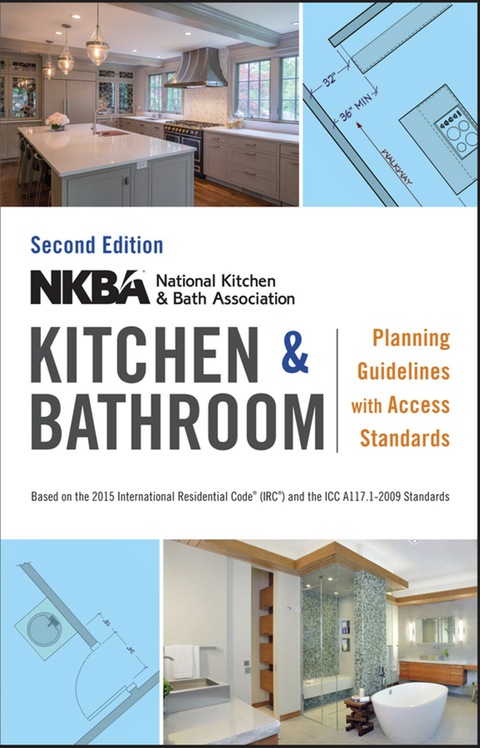NKBA Kitchen & Bathroom Planning Guidelines with Access Standards